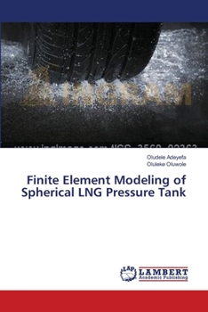 Paperback Finite Element Modeling of Spherical LNG Pressure Tank Book
