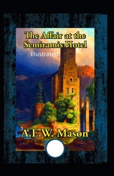 Paperback The Affair at the Semiramis Hotel Illustrated Book