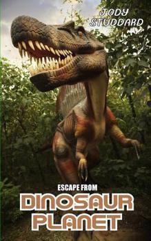 Paperback Escape From Dinosaur Planet Book