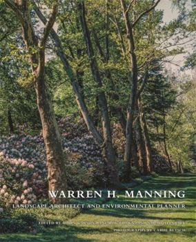 Hardcover Warren H. Manning: Landscape Architect and Environmental Planner Book