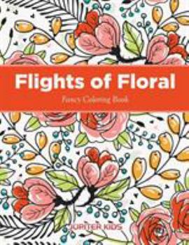 Paperback Flights of Floral Fancy Coloring Book