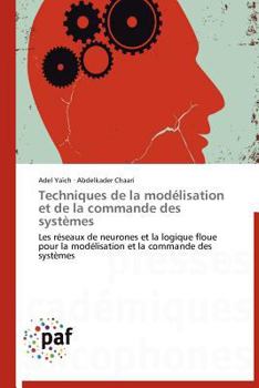 Paperback Techniques de la Modélisation Et de la Commande Des Systèmes [French] Book