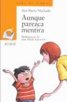 Paperback Aunque Parezca Mentira [Spanish] Book