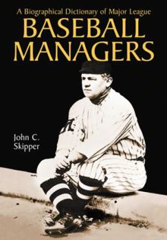 Paperback A Biographical Dictionary of Major League Baseball Managers Book