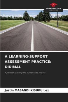 Paperback A Learning-Support Assessment Practice: Didimal Book