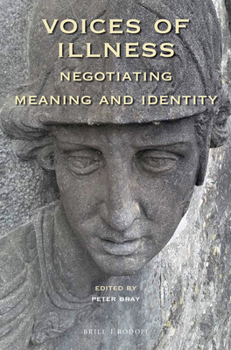 Paperback Voices of Illness: Negotiating Meaning and Identity Book