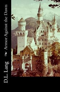 Paperback Armor Against The Dawn Book