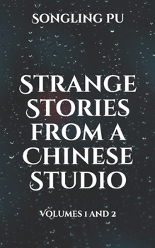 Paperback Strange Stories from a Chinese Studio: Volumes 1 and 2 Book