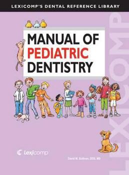 Spiral-bound Manual of Pediatric Dentistry Book