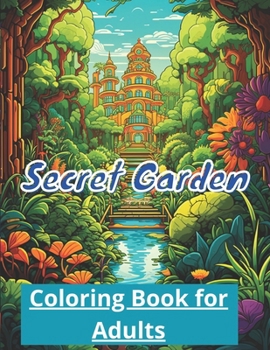 Paperback Secret Garden: Coloring Book for Adults Book