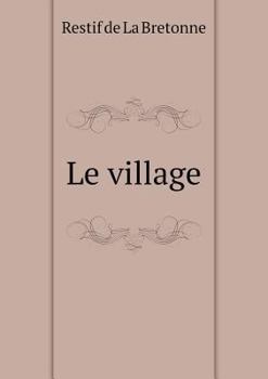 Paperback Le village [French] Book