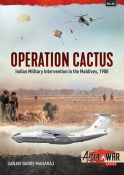 Paperback Operation Cactus: Indian Military Intervention in the Maldives, 1988 Book