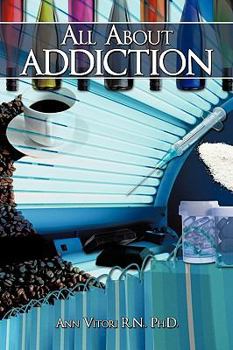 Paperback All About Addiction Book