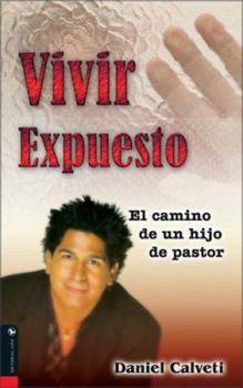 Paperback Vivir Expuesto: El Camino de Un Hijo de Pastor [Spanish] Book