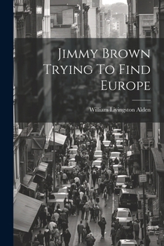 Paperback Jimmy Brown Trying To Find Europe Book