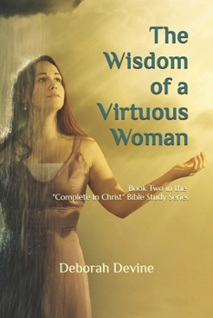 Paperback The Wisdom of a Virtuous Woman Book