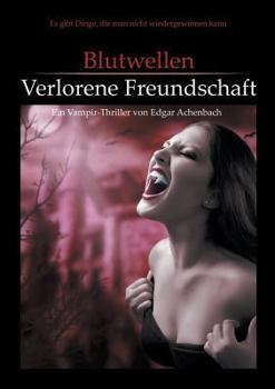 Paperback Blutwellen - Verlorene Freundschaft [German] Book