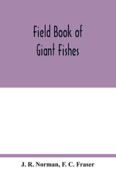 Paperback Field book of giant fishes Book