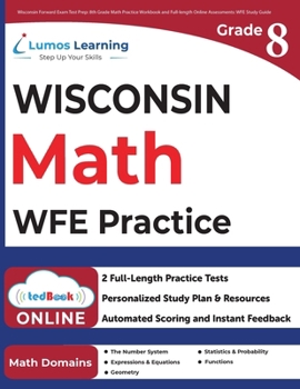 Paperback Wisconsin Forward Exam Test Prep: 8th Grade Math Practice Workbook and Full-length Online Assessments: WFE Study Guide Book