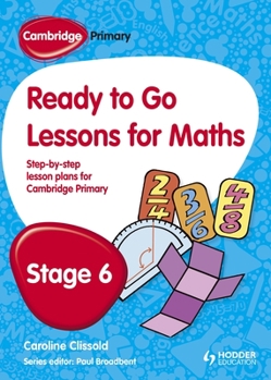 Paperback Cambridge Primary Ready to Go Lessons for Mathematics Stage 6 Book