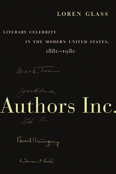 Paperback Authors Inc.: Literary Celebrity in the Modern United States, 1880-1980 Book