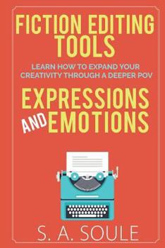 Paperback Fiction Editing Tools: Guide to Expressions and Emotions Book