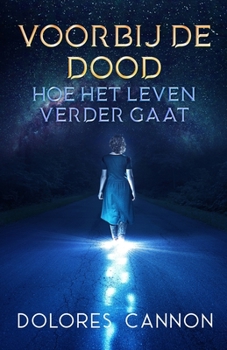 Paperback Voorbij de dood: Hoe het leven verdergaat [Dutch] Book