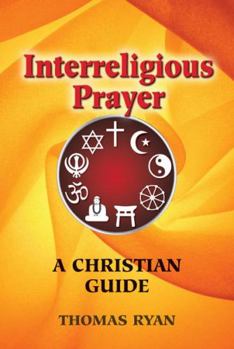 Paperback Interreligious Prayer: A Christian Guide Book