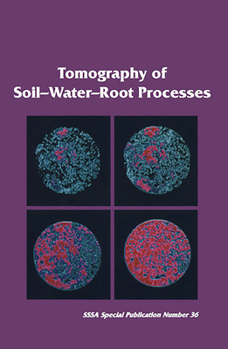 Misc. Tomography of Soil-Water-Root Processes Book