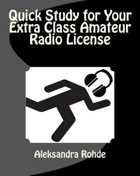 Paperback Quick Study for Your Extra Class Amateur Radio License Book