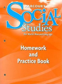 Paperback Harcourt Social Studies: Homework and Practice Book Student Edition Grade K Book