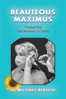 Paperback Beauteous Maximus: Volume Two, The Economy of Truth Book