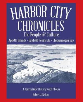 Paperback Harbor City Chronicles: The People & Culutre Book