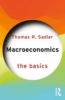 Paperback Macroeconomics: The Basics Book