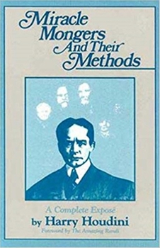 Paperback Miracle Mongers and Their Methods Book