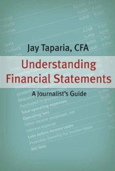 Paperback Understanding Financial Statements: A Journalist's Guide Book
