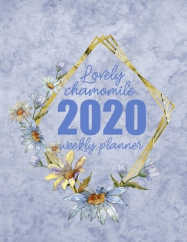 Lovely Chamomile 2020 Weekly Planner