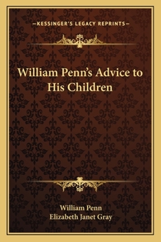 Paperback William Penn's Advice to His Children Book