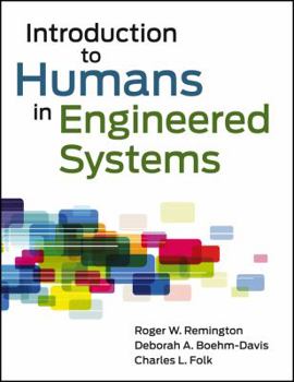 Hardcover Introduction to Humans in Engineered Systems Book