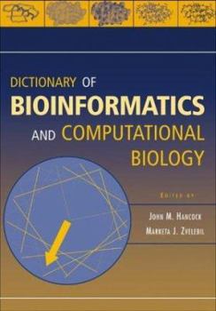 Hardcover Dictionary of Bioinformatics and Computational Biology Book
