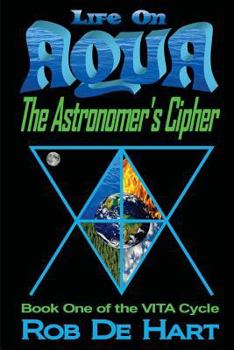 Paperback Life on Aqua - The Astronomer's Cipher Book
