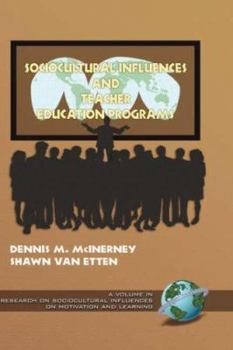 Hardcover Sociocultural Influences and Teacher Education Programs (Hc) Book