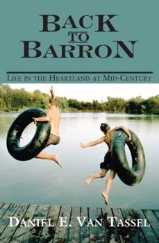 Paperback Back to Barron: Life in the Heartland at Mid-Century Book