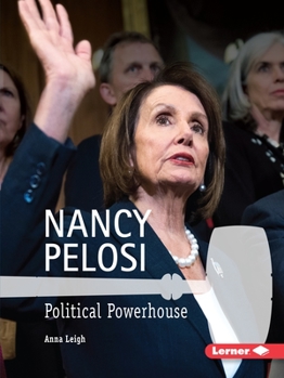 Paperback Nancy Pelosi: Political Powerhouse Book