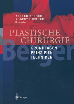 Paperback Plastische Chirurgie: Band I Grundlagen Prinzipien Techniken [German] Book