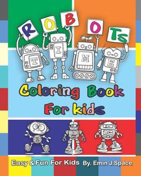 Paperback Robots Cartoon Coloring Book: Easy & Fun Age 4-8 Book