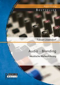 Paperback Audio - Branding: Akustische Markenführung [German] Book