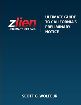 Paperback Ultimate Guide To California's Preliminary Notice Book
