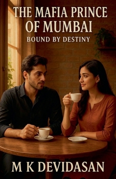 Paperback The Mafia Prince of Mumbai - Bound by Destiny Book