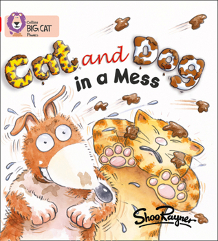 Cat and Dog in a Mess - Book  of the Cat and Dog
